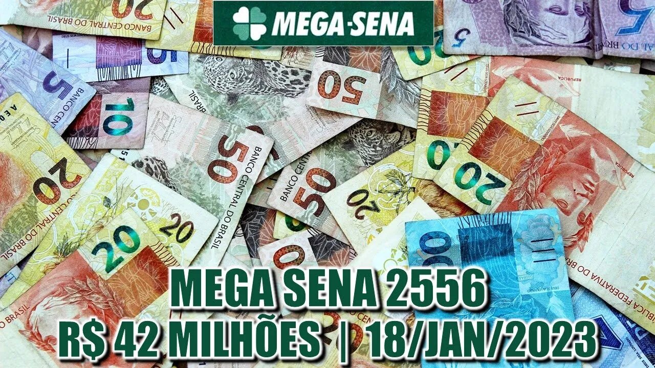 Estudo Mega Sena 2556 | Prêmio estimado em R$ 42 milhões!