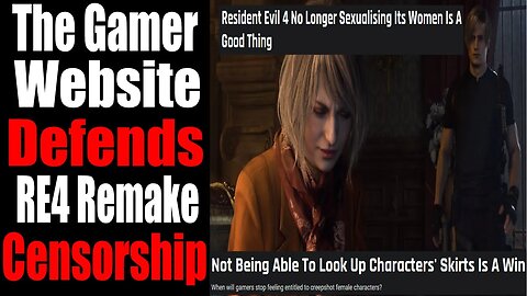 The Gamer DEFENDS The Censorship of Ashley in the Resident Evil 4 Remake!