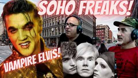 SoHo Freaks, Acid & Vampire Elvis! Clip 26