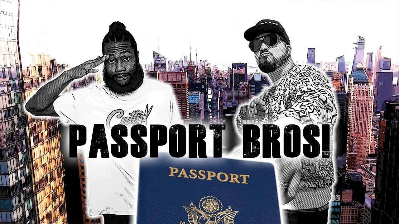Is There An Issue With Passport Bros? | Ep. 32.5