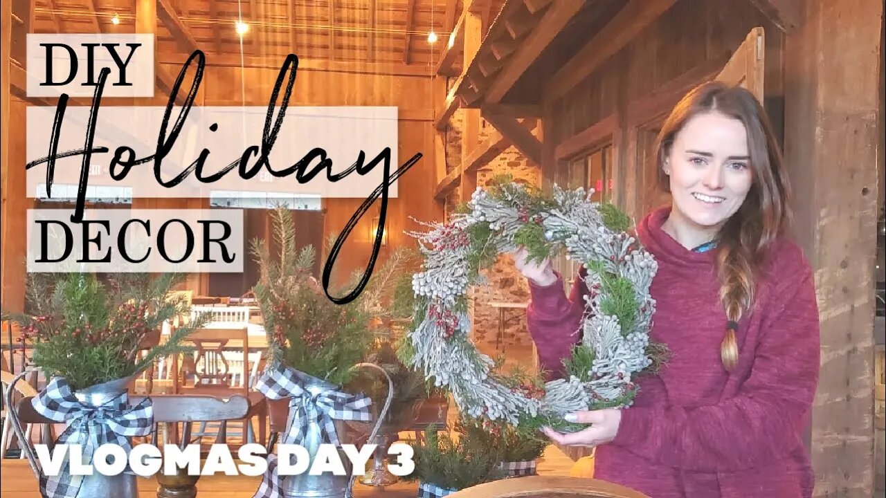 DIY Holiday Décor (Using Real Foliage!) | Vlogmas Day 3