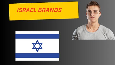 ''From Tel Aviv to Jerusalam, Unveiling the Best Israeli Brands"