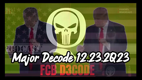 Q Drop ~ Latest Major Decodes & Intel Dec 23 > Scare Event