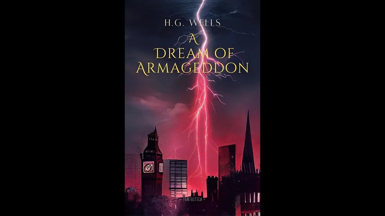 A Dream of Armageddon by H. G. Wells - Audiobook