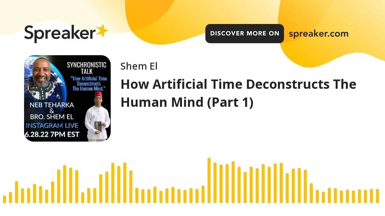 How Artificial Time Deconstructs The Human Mind (Part 1)