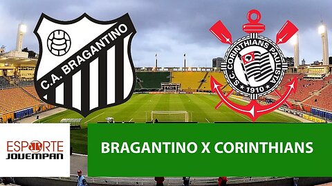 Bragantino 3 x 2 Corinthians - 18/03/18 - Quartas do Paulistão