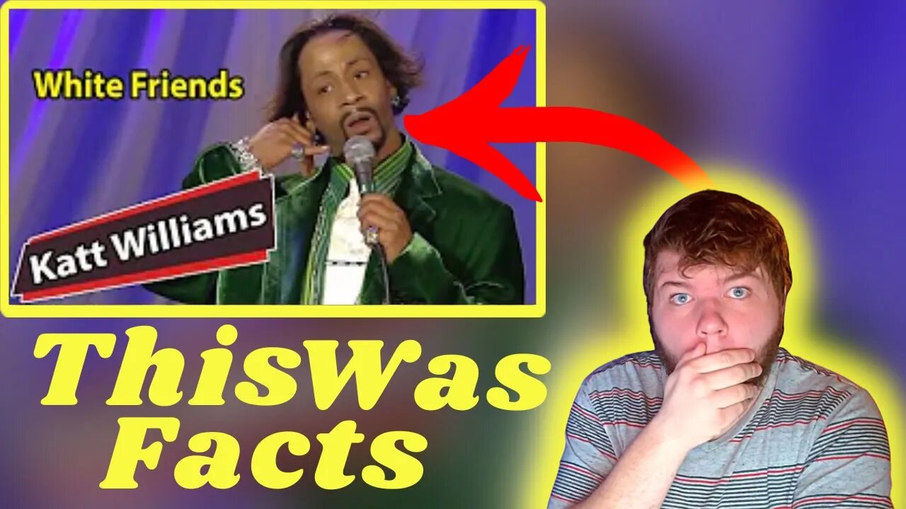 Katt Williams: Get Some White Friends | REACTION