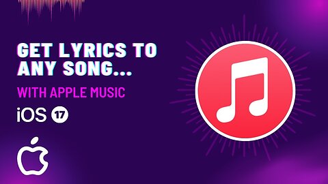 How to Get Lyrics for ANY SONG on Apple Music With iOS 17 - Apple Music Tutorial