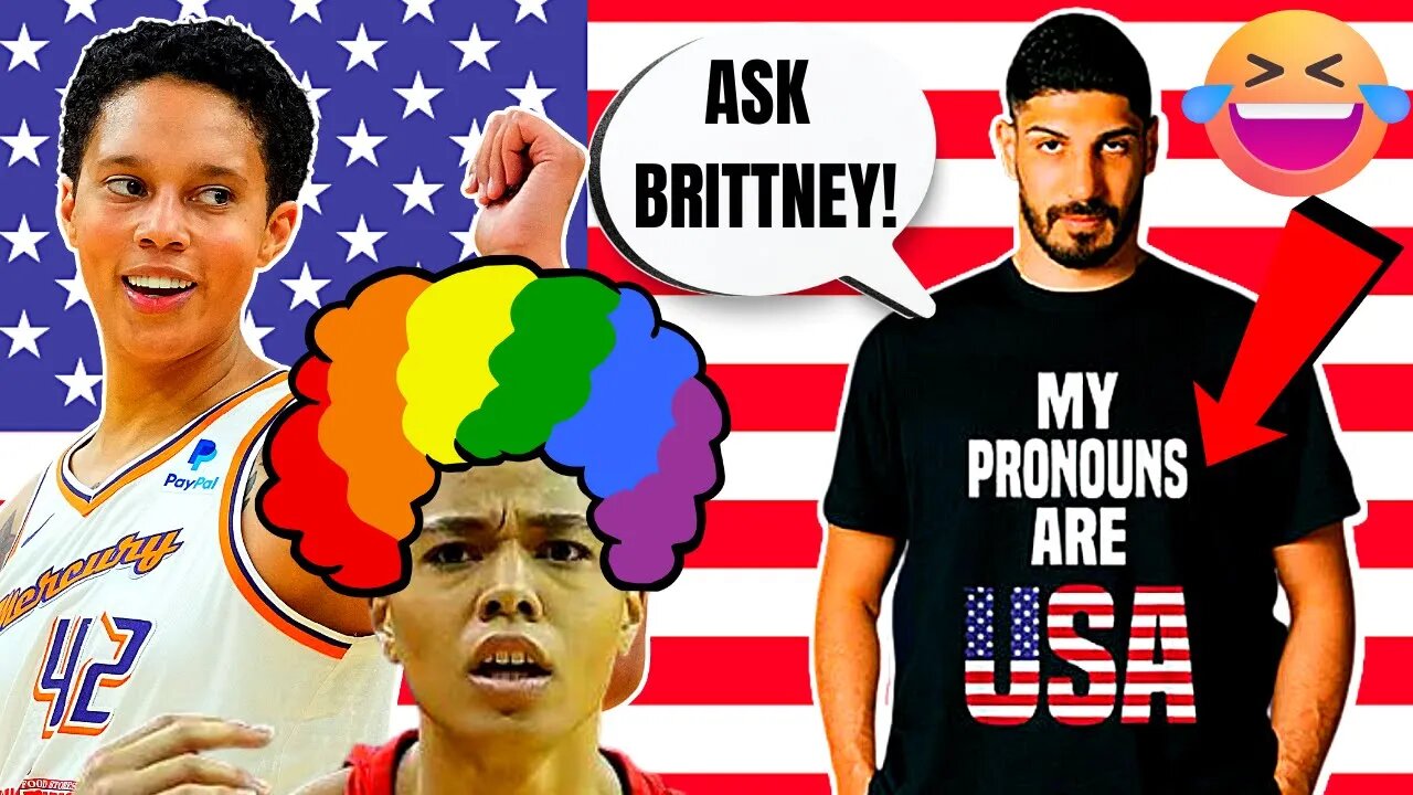 Enes Kanter Freedom Uses BRITTNEY GRINER To DESTROY WNBA Player Natasha Cloud! PRONOUNS Are USA!