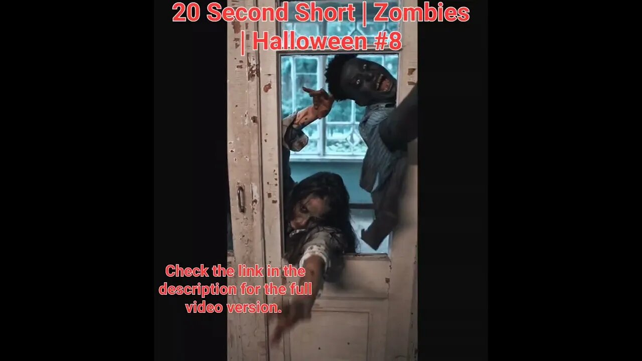 20 Second Short | Zombies |Halloween 2022 | Halloween Music #zombiesurvival #shorts #8