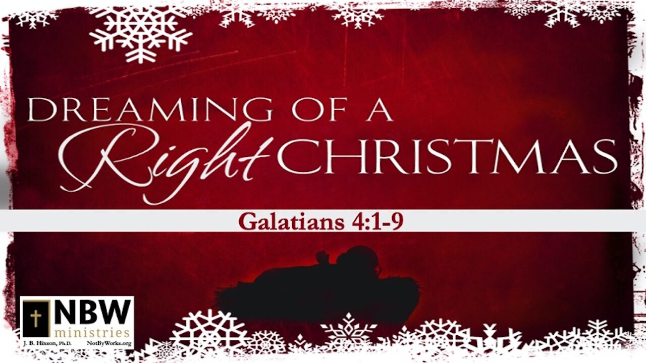 Dreaming of a Right Christmas (Christmas message)