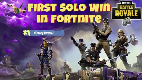 First Solo Win on Fortnite, I Wish I was live for this!