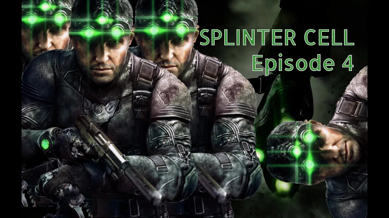 Splinter Cell 1 | Ep. 4