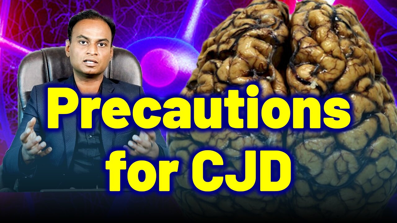 Precautions for CJD, Creutzfeldt Jakob Disease, Prion Disease, Mad Cow, CWD | Treatment Cure Relief