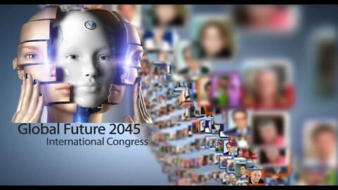 GLOBAL FUTURE RUSSIA 2045, A SUBSTITUIÇÃO DO HUMANO POR UM AVATAR.