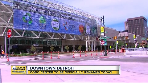 Cobo Center to be officially renamed today