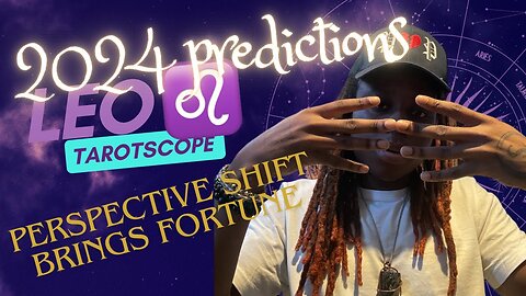 LEO - “MINDSET SHIFT FOR THE BETTER!!!” 2024 PREDICTION♌️🤯PSYCHIC READING