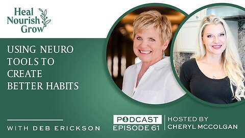 Using Neuro Tools to Create Better Habits: 61