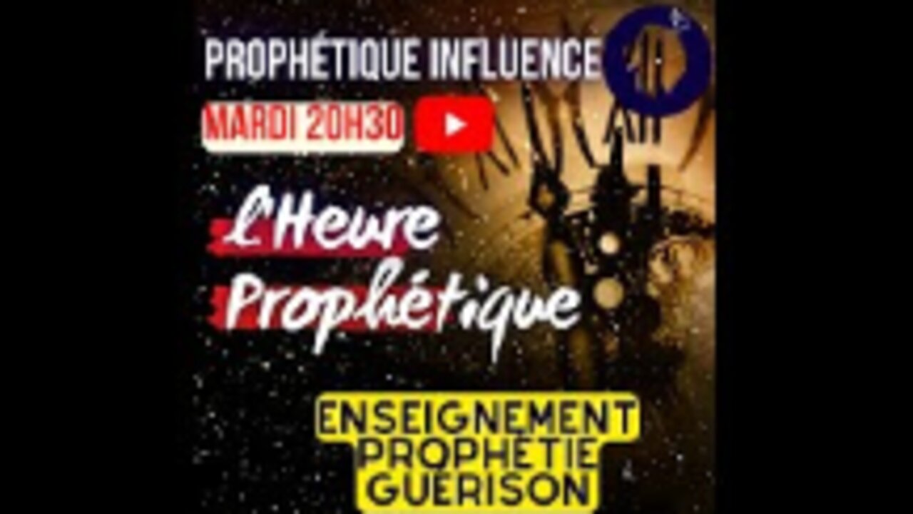 L'HEURE PROPHETIQUE : Message prophétique pour l'Eglise en France