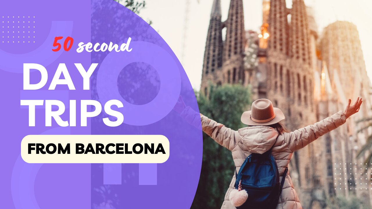 Day Trips From Barcelona Uncover Hidden Gems