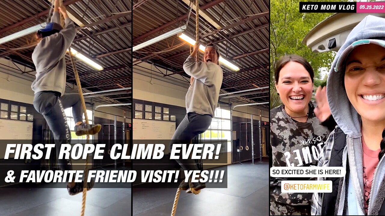 First Rope Climb Ever! & Visit By My Favorite Friend! So Excited! | Keto Mom Vlog