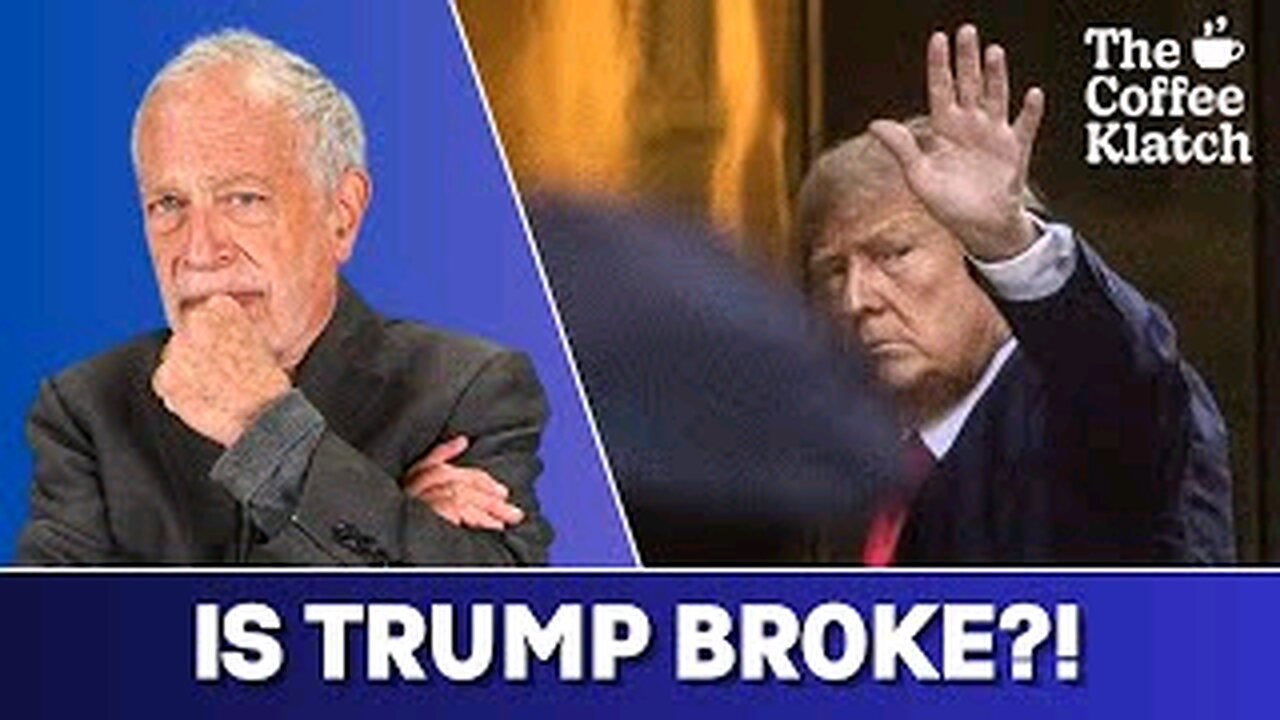 Is Trump Broke!...Robert Reich