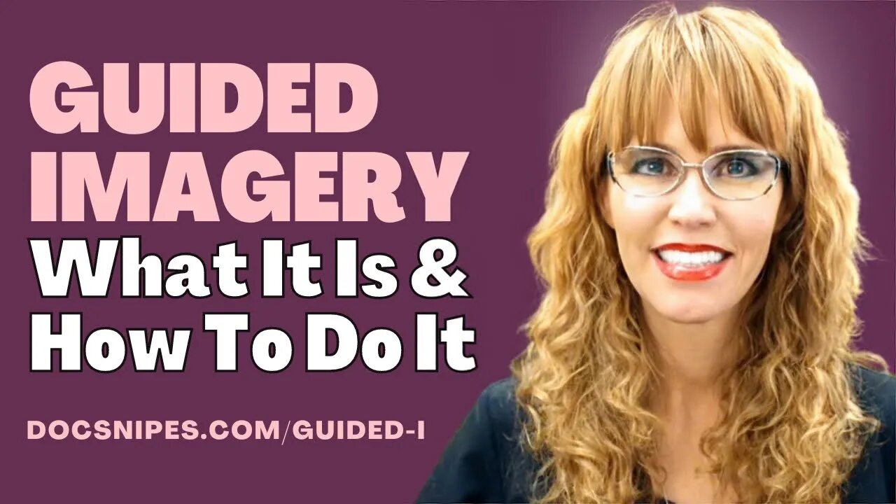 Guided Imagery: What it is and How to do it