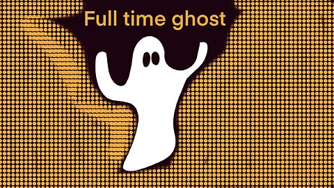 Full time ghost
