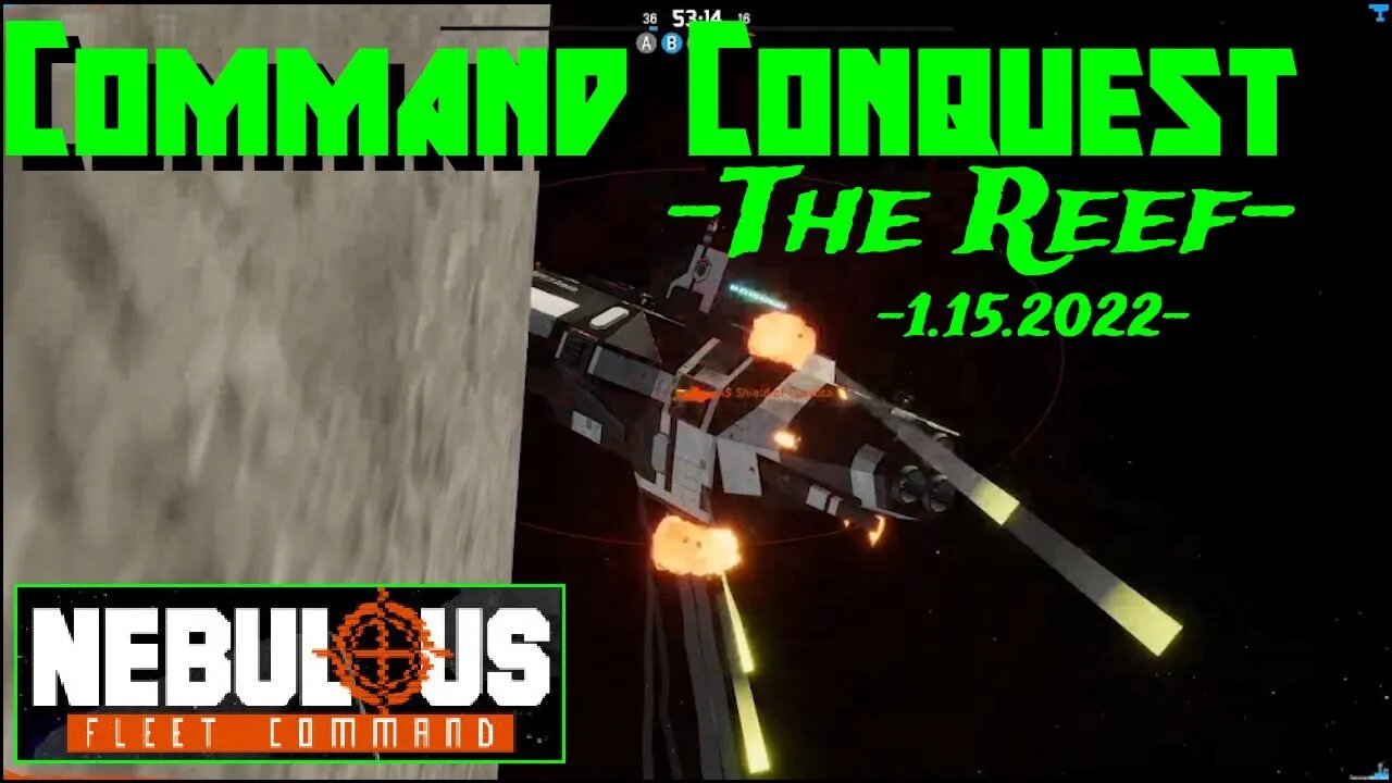 Conquest Match Round 1 | The Reef 01-15-22 | Nebulous Fleet Command