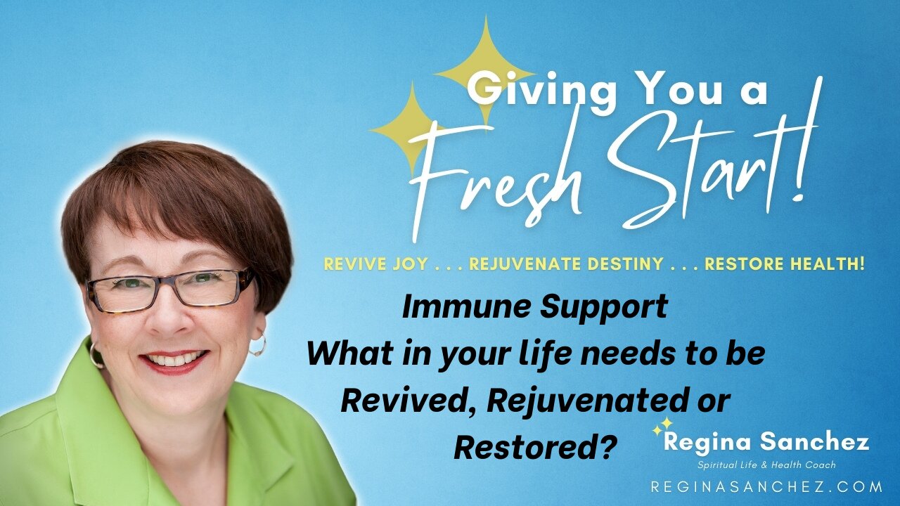 What In Your Life Needs to Be Revived, Rejuvenated, Restored?