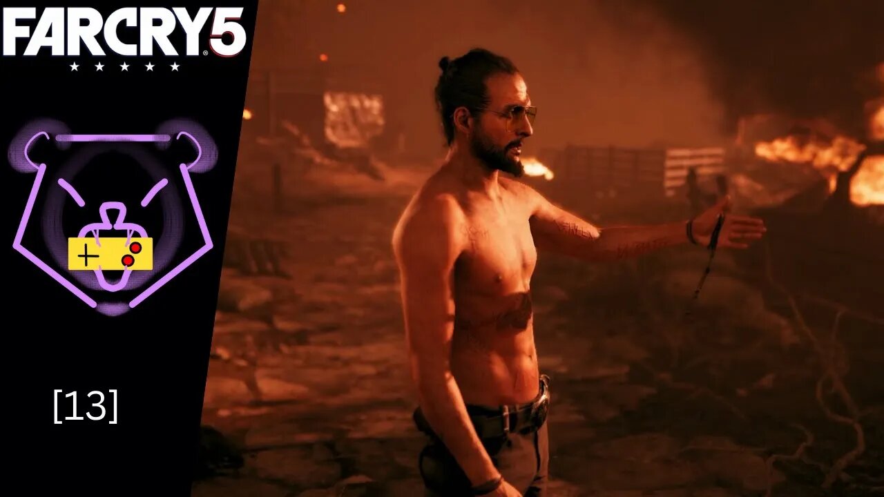 Far Cry 5 [13] | The Bliss (?), Hope County Jail, Burn. Baby. Burn., Doctor's Orders (Pt. 1)