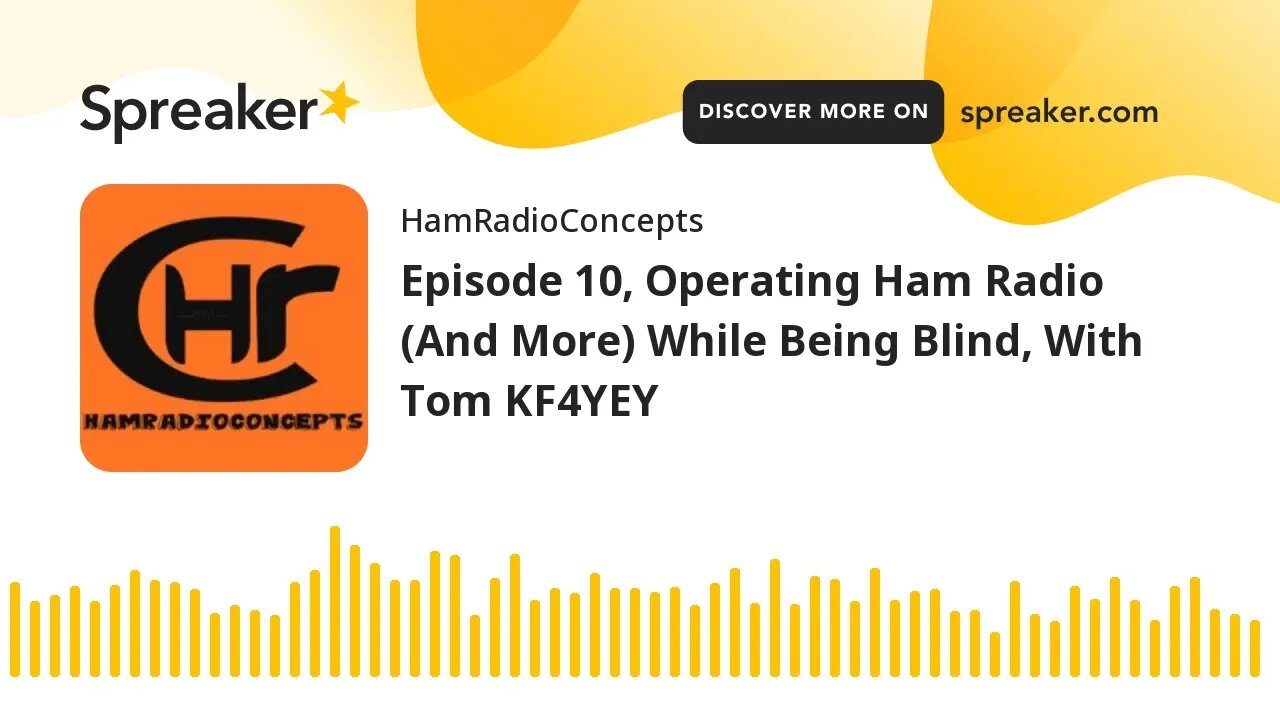 Episode 10, Operating Ham Radio (And More) While Being Blind, With Tom KF4YEY