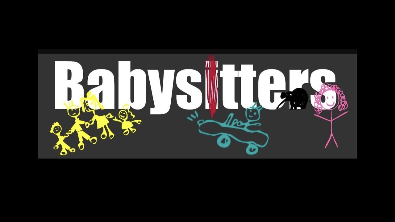 Your Babysitters