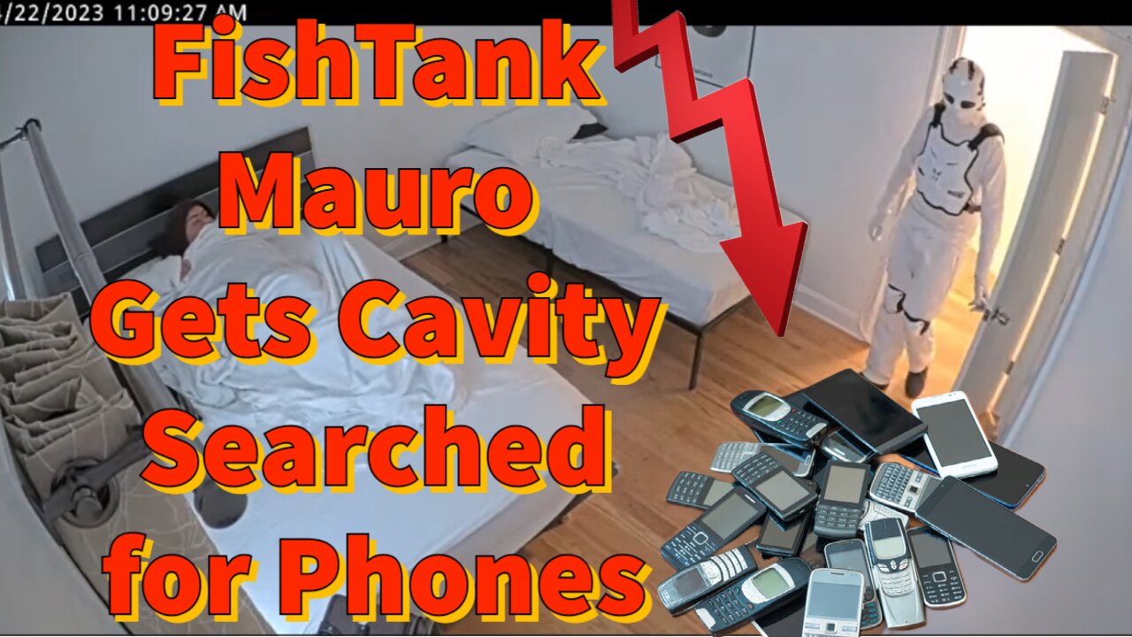 FishTank Mauro Gets Cavity Searched for Phones