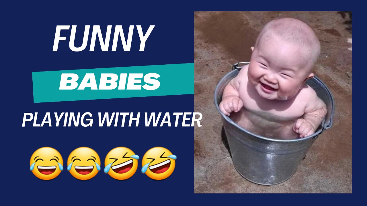 Funny Babies Playing With Water