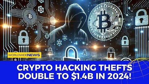 Crypto Hacking Thefts Double to $1.4B in 2024!