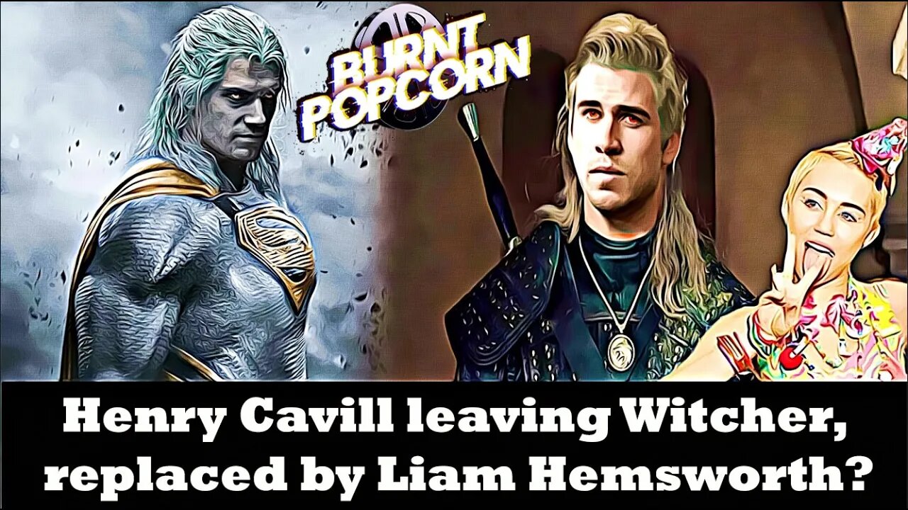 Henry Cavill leaving Witcher, replaced by Liam Hemsworth?