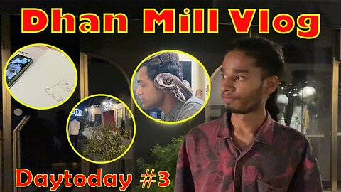 Dhan Mill Vlog | Daytoday #3 | Logical Cookies