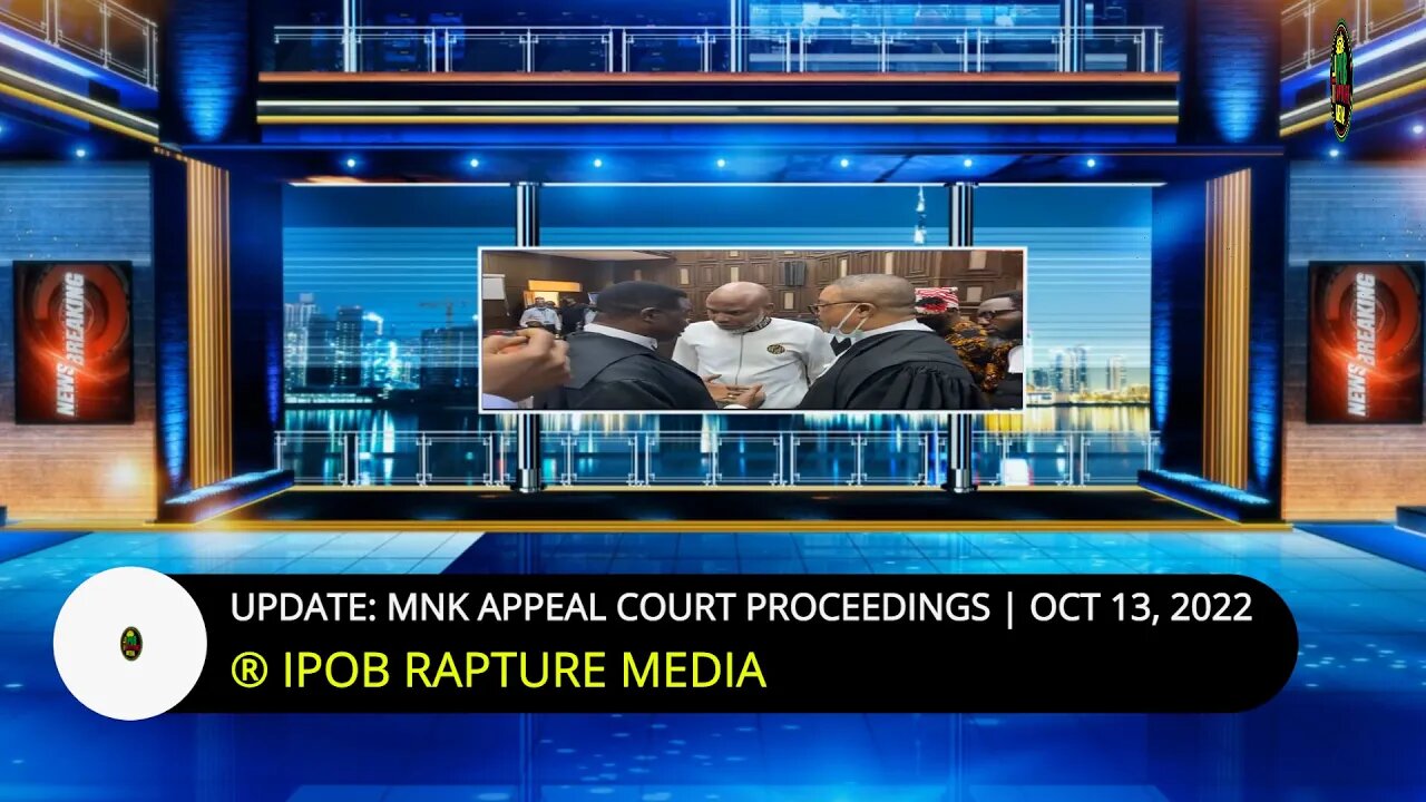 UPDATE: Mazi Nnamdi Kanu's Appeal Court Updated Proceedings | Oct 13, 2022