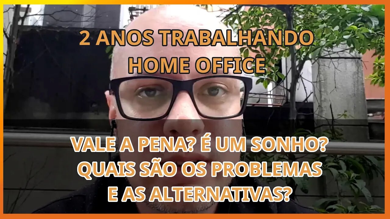 Trabalhar Home Office vale a pena? 2 anos depois, qual o resultado? Quais as dificuldades?