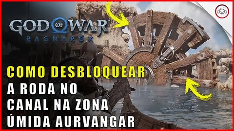 God of war Ragnarok, Como desbloquear a roda no canal na Zona Úmida Aurvangar | Super dica