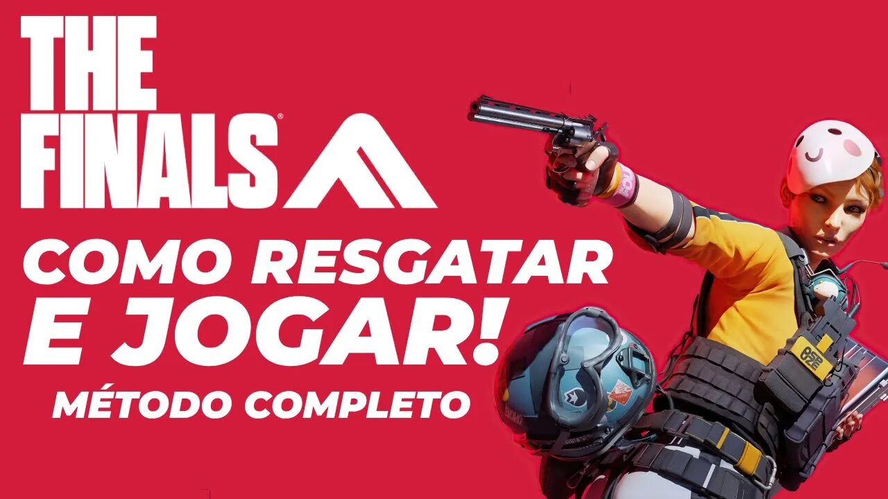 THE FINALS - COMO RESGATAR E JOGAR NO PLAYTEST!