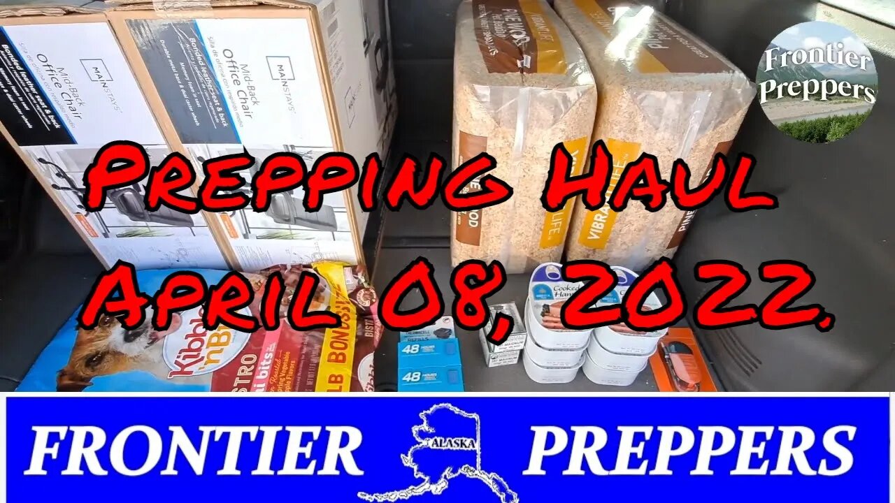 Prepping Haul _ April 08, 2022.