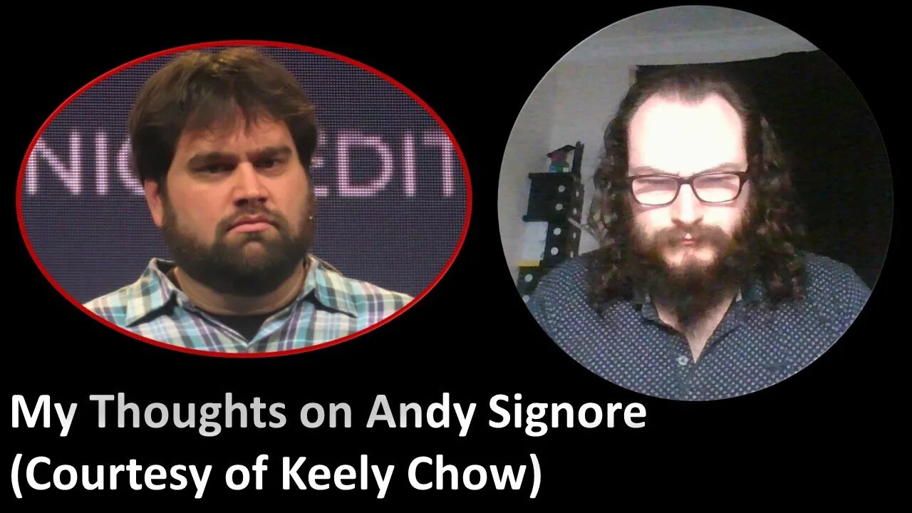 My Thoughts on Andy Signore (Courtesy of Keely Chow)