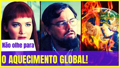 Aquecimento Global - O Maior desafio da Humanidade