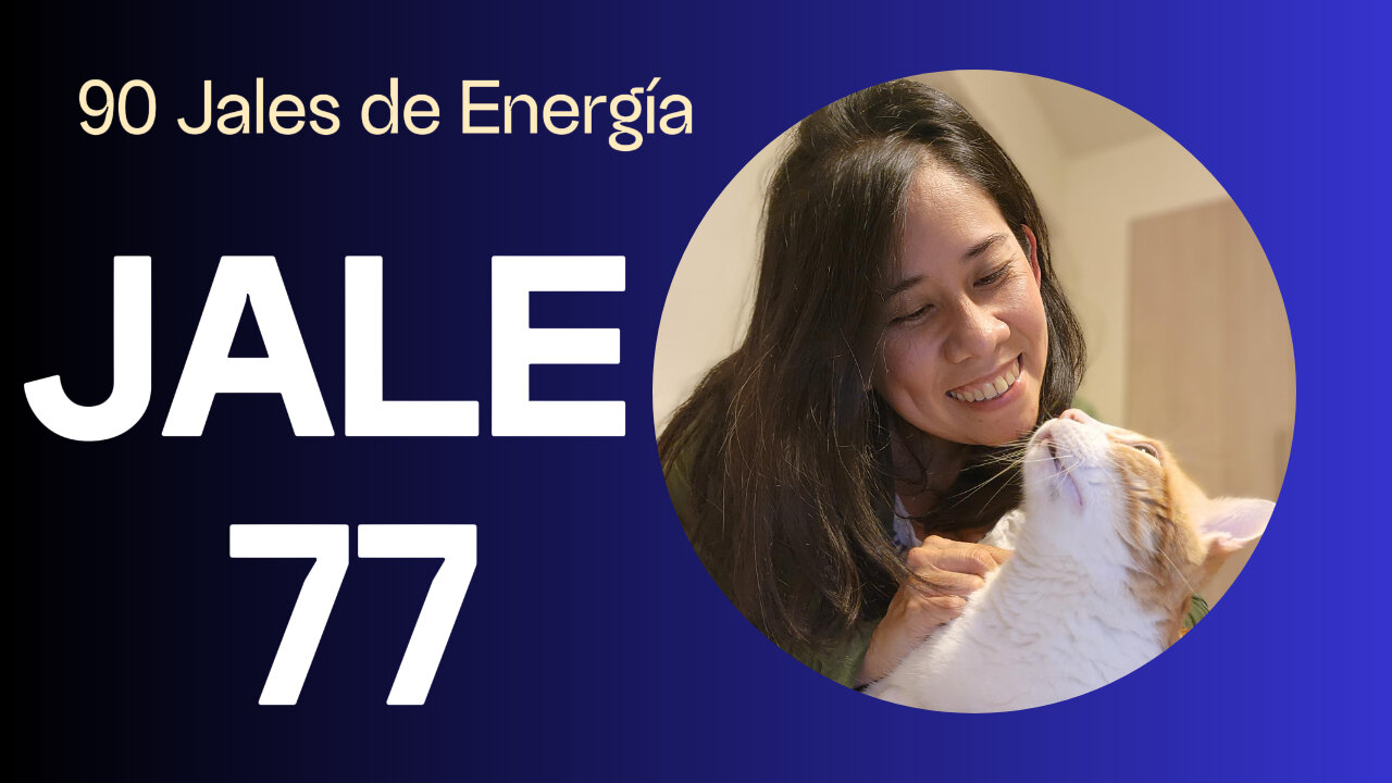 Jale de Energía #77