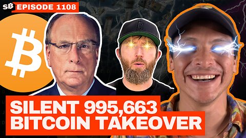 Did Blackrock Just Become More Important Than Satoshi? | EP 1108