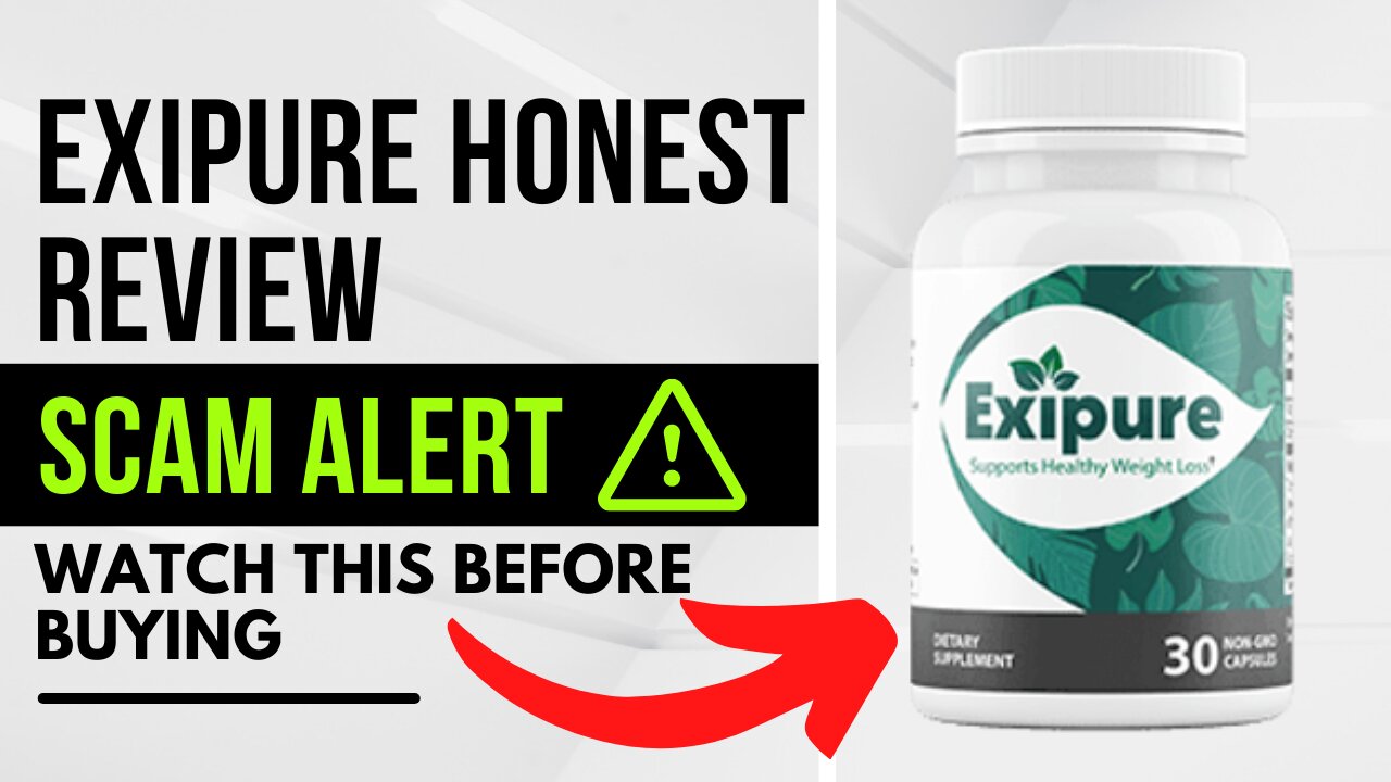 Exipure Review: Best Supplement on the market or Big Scam? You Must Know This!