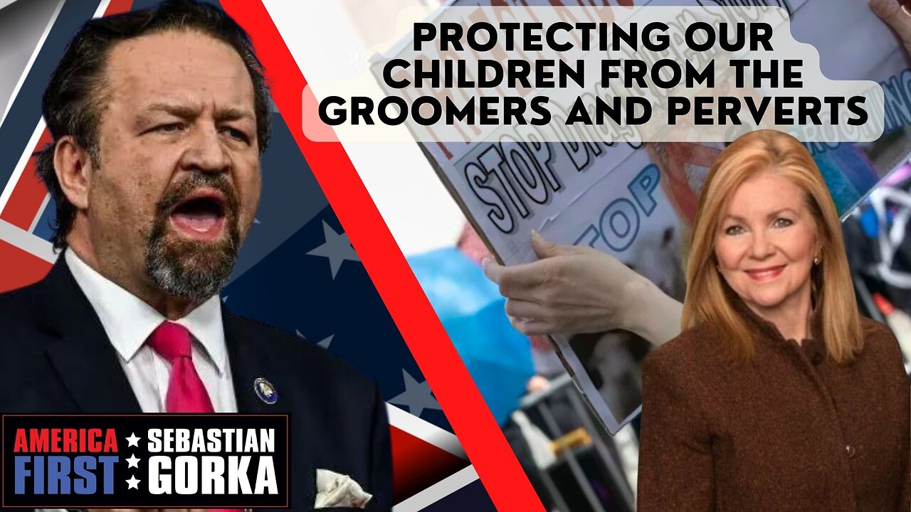 Protecting our children from the groomers and perverts. Sen. Marsha Blackburn with Sebastian Gorka