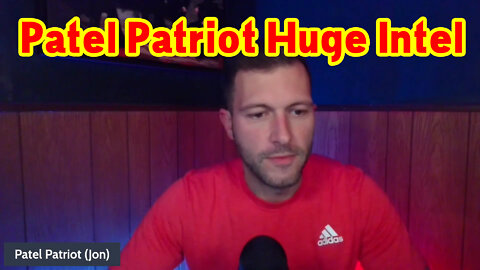 Patel Patriot Huge Intel 9.1.22